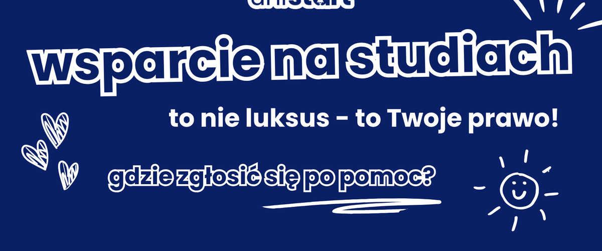 Na grafice znajduje się napis "Wsparcie na studiach; to nie luksus - to twoje prawo".