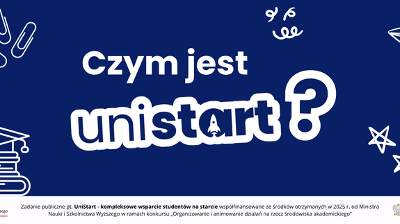 Grafika przedstawiająca napis &#34;Czym jest UniSTART?&#34;